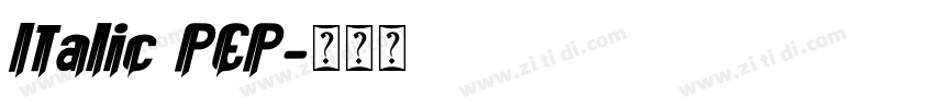 Italic PEP字体转换